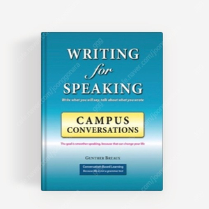 Writing for Speaking Campus Conversations 새책