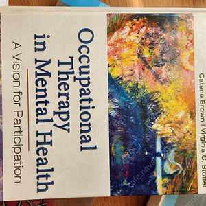 Occupational Therapy in Mental Health: A Vision for Participation