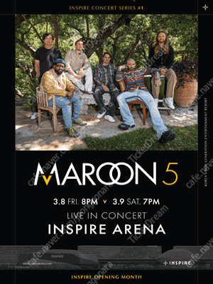 INSPIRE CONCERT SERIES ＃1 : MAROON 5 인스파이어 마룬5 티켓 양도합니다.