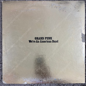 Grand Funk – We're An American Band LP