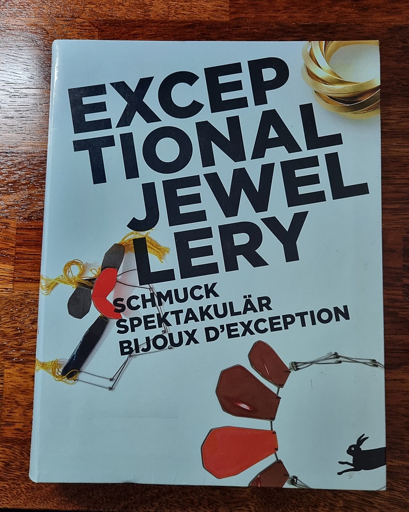Exceptional Jewellery(외국도서) / schmuck spektakular bijoux dexception
