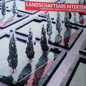 LANDSCHAFTSARCHITEKTEN 조경책 landscape architecture in Germany/외국도서 / 조경 디자인 관련 책