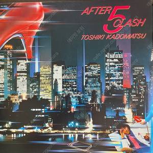 [LP] Toshiki Kadomatsu – After 5 Clash (카도마츠 토시키, City Pop, Disco, Funk, Soul)