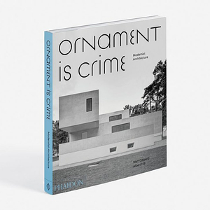 외서 Ornament is Crime: Modernist Architecture