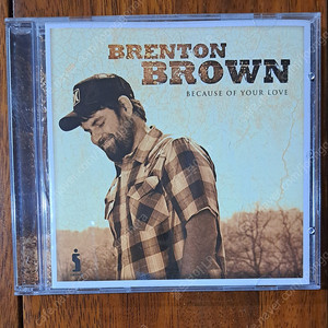 Brenton Brown Because Of Your Love CD