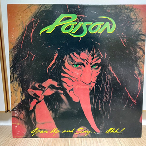 Poison (포이즌) - Open Up And Say... Ahh! 소장하던 [LP]팝니다.[락앤올드맨]