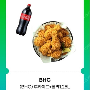 BHC 후라이드 + 콜라1.25L 22500->17500원