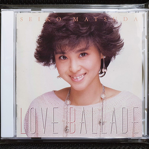 마츠다 세이코 LOVE BALLADE CD