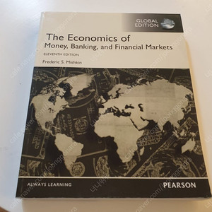 The Economics of Money, Banking, and Financial Markets (11th Edition, Global Edition)