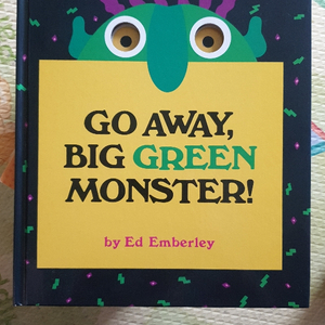 go away big green monster!