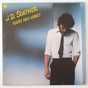 J.D Souther Youre Only Lonely