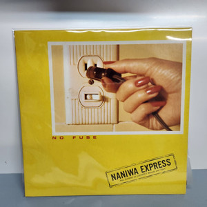 NO FUSE NANIWA EXPRESS lp