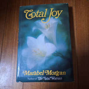 # Total Joy(Marabel Morgan)