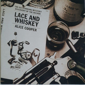 ALICE COOPER-LACE AND WHISKE