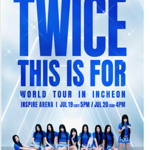 급양도합니디! 트와이스TWICE 콘서트 (토) 7/19