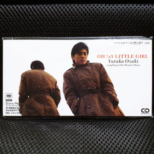 오자키 유타카 OH MY LITTLE GIRL 싱글