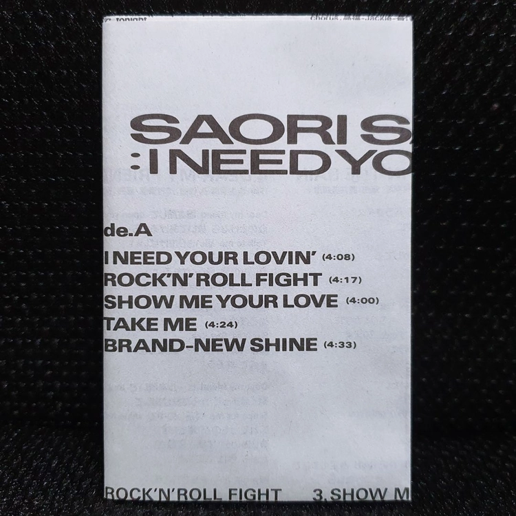사이토 사오리 (아사쿠라 아키라) I NEED YOUR LOVIN' 카세트 이미지