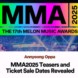 MMA 2025 마마~티켓양도 멜론어워드!