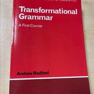 Transformational Grammar A First Course(TG) Andrew Radford