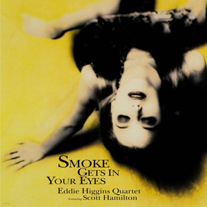 Eddie Higgins Quartet (에디 히긴스 쿼텟) - Smoke Gets In Your Eyes (LP) 이미지