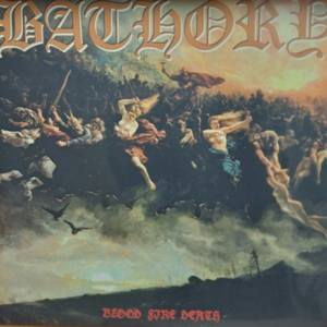[매입] Bathory - blood fire death 이미지