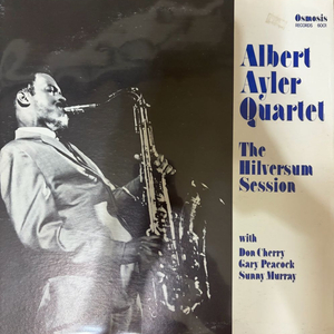 [재즈 LP] Albert Ayler Quartet - The Hilversum Session (오스모시스 오리지널 이미지