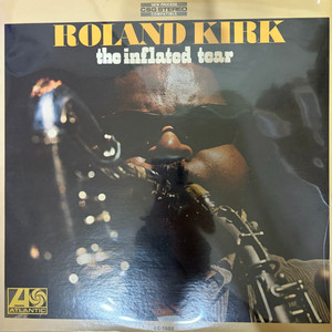 [미국 1968~70s LP] Roland Kirk - The Inflated Tear 이미지